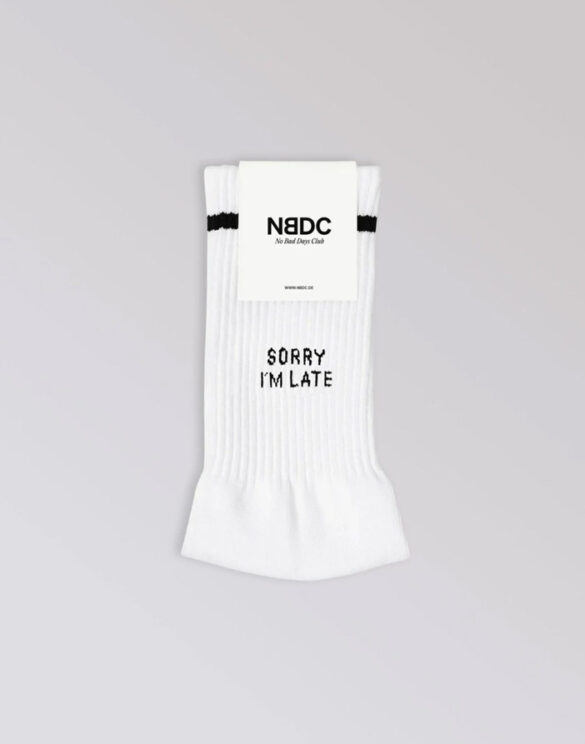 No Bad Days Sorry I'm Late Socks